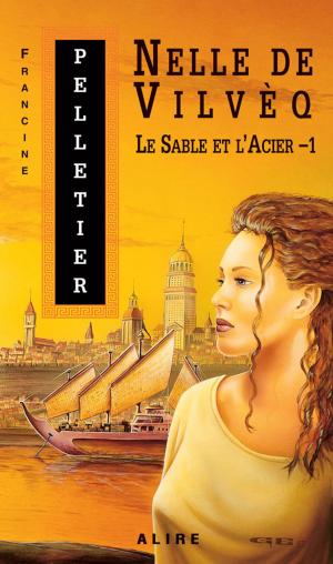 Cover of the book Nelle de Vilvèq by Frédéric Parrot, Pierre Gévart, Francine Pelletier, Jonathan Brassard, Célia Chalfoun, Oskar Källner