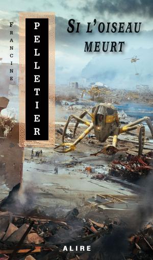 Cover of the book Si l'oiseau meurt by Eric Wright