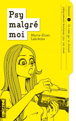 Cover of the book De celle qui se faisait allègrement manipuler par son chum by Stanley Péan