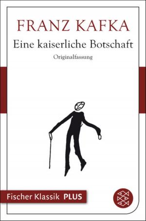 Cover of the book Eine kaiserliche Botschaft by Gerhard Roth