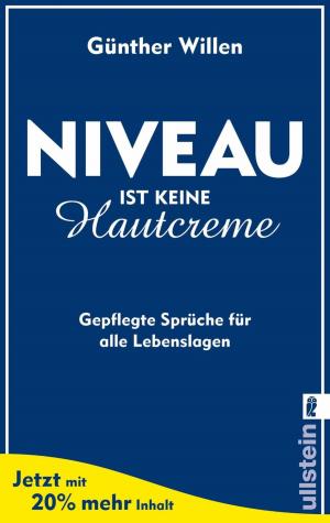Cover of the book Niveau ist keine Hautcreme by Maxim Leo, Jochen Gutsch