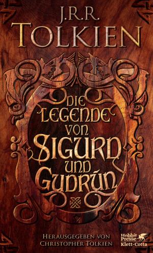 Book cover of Die Legende von Sigurd und Gudrún