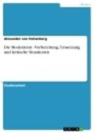 bigCover of the book Die Moderation - Vorbereitung, Umsetzung und kritische Situationen by 