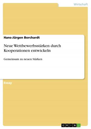 Cover of the book Neue Wettbewerbsstärken durch Kooperationen entwickeln by Stephanie Julia Winkler