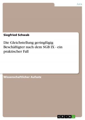 bigCover of the book Die Gleichstellung geringfügig Beschäftigter nach dem SGB IX - ein praktischer Fall by 