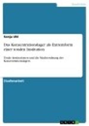 Cover of the book Das Konzentrationslager als Extremform einer totalen Institution by Cathrin Dehmer