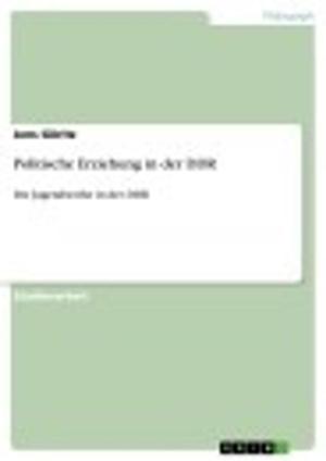 Cover of the book Politische Erziehung in der DDR by Vera Fischer