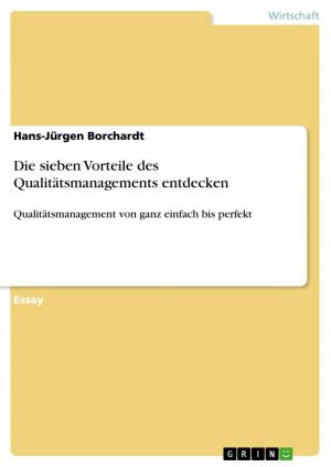 Cover of the book Die sieben Vorteile des Qualitätsmanagements entdecken by Malgorzata Wimmer