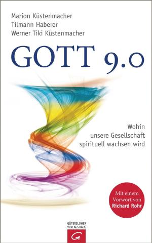 Cover of the book Gott 9.0 by Alexander Deeg, David Plüss