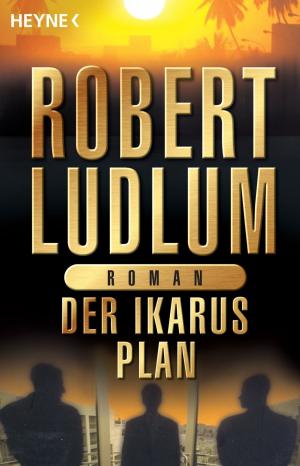 Cover of the book Der Ikarus-Plan by Bill Hartnett