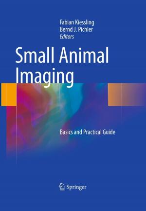 Cover of the book Small Animal Imaging by Giacomo Marani, Junku Yuh