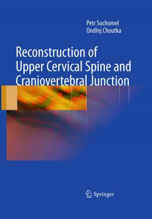 Cover of the book Reconstruction of Upper Cervical Spine and Craniovertebral Junction by Clara Matesz, George Szekely