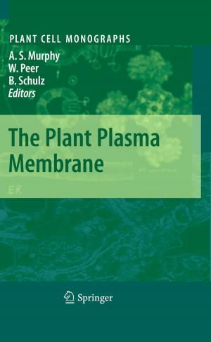 Cover of the book The Plant Plasma Membrane by Jens Kappauf, Bernd Lauterbach, Matthias Koch