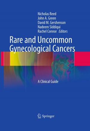 Cover of the book Rare and Uncommon Gynecological Cancers by 