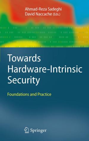 Cover of the book Towards Hardware-Intrinsic Security by Alice Sendera, Martina Sendera