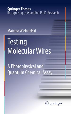 Cover of the book Testing Molecular Wires by M.E. Blazina, D.H. O'Donoghue, S.L. James, J.C. Kennedy, A. Trillat
