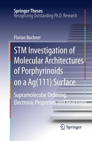 Cover of the book STM Investigation of Molecular Architectures of Porphyrinoids on a Ag(111) Surface by H.H. Scheld, U. Löhrs, K.-M. Müller, G. Dasbach, M.D. O'Hara, W. Konertz, C.M. Buckley, A. Coumbe, P.J. Drury, T.R. Graham, I. Bos, J.N. Cox, M.M. Black, C.M. Hill