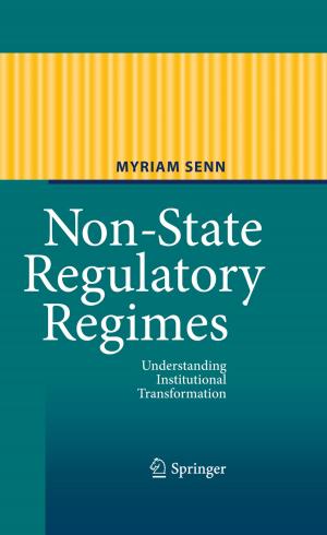 Cover of the book Non-State Regulatory Regimes by D.V. Ablashi, J. Audouin, N. Beck, H. Cottier, J. Diebold, E. Grundmann, S.F. Josephs, R. Kraft, V. Krieg, G.R.F. Krueger, A. Le Tourneau, D. Lorke, P. Lusso, F. Meister, P. Möller, S. Prevot, F. Shimamoto, G. Szekeres, E. Vollmer