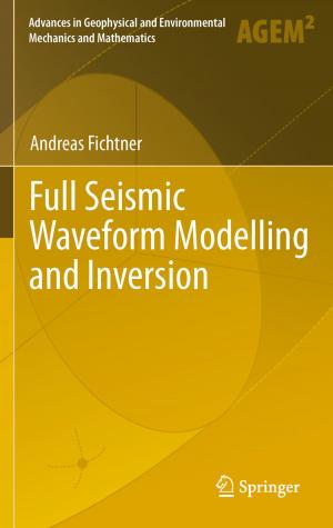 Cover of the book Full Seismic Waveform Modelling and Inversion by Erwin Wasielewski