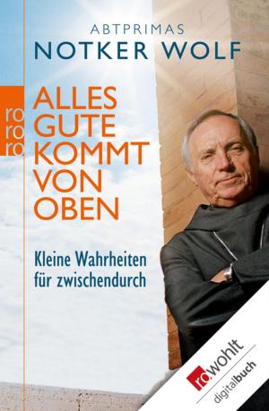 Cover of the book Alles Gute kommt von oben by Oliver Sacks