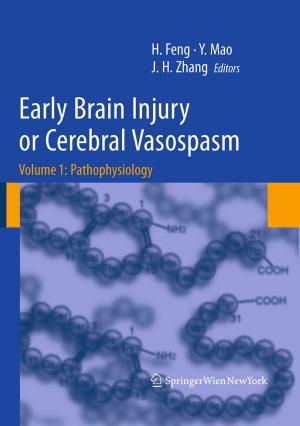 Cover of the book Early Brain Injury or Cerebral Vasospasm by Mahendra Sahai, Edda Gössinger, Marta Luzhetska, Johannes Härle, Sajeli A. Begum, Anil B. Ray