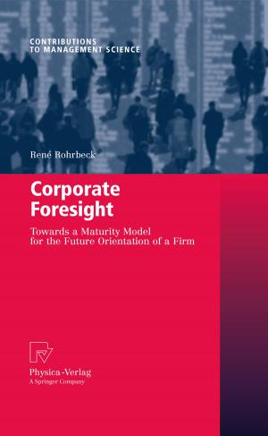 Cover of the book Corporate Foresight by Alex Manzoni, Sardar M. N. Islam