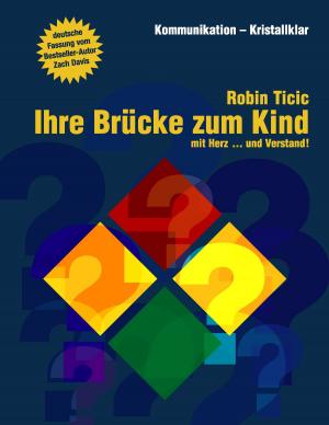 Cover of the book Ihre Brücke zum Kind by Hartmut Zänder