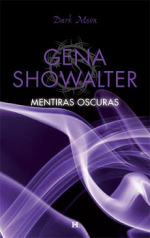 Cover of the book Mentiras oscuras by Gena Showalter