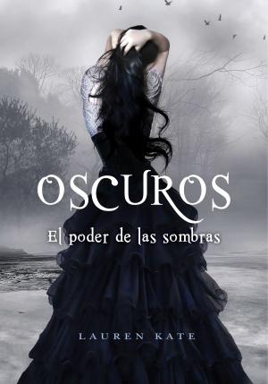 Cover of the book El poder de las sombras (Oscuros 2) by Pedro García Aguado, Jaume Serral Ventura