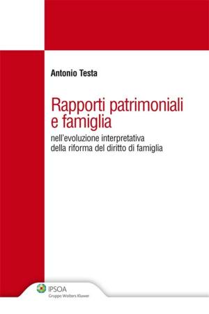 Cover of the book Rapporti patrimoniali e famiglia by Cesare Glendi, Augusto Chizzini