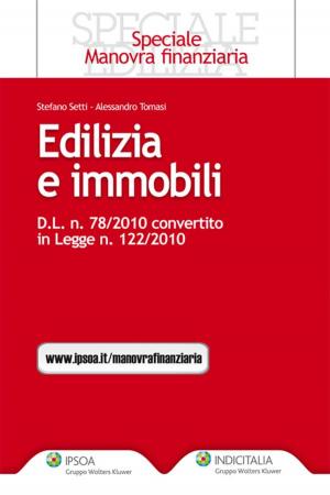 Cover of the book Edilizia e immobili by Luca Moriconi, Domenico Manca