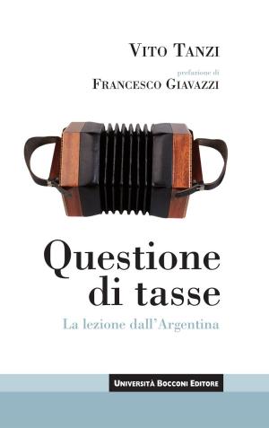 Cover of the book Questione di tasse by Michele Vietti, Michele Vietti