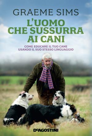 Cover of the book L'uomo che sussurra ai cani by Ryan Graudin