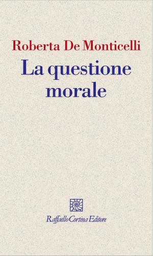 Book cover of La questione morale