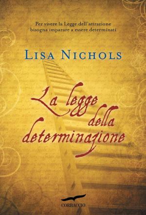 Cover of the book La legge della determinazione by Charlotte Link