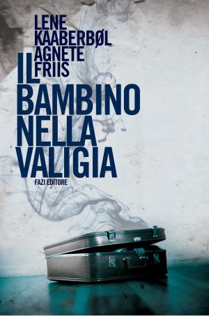 Cover of the book Il bambino nella valigia by Giovanni Ricciardi