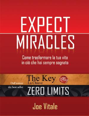 Cover of the book Expect miracles by Heatherash Amara