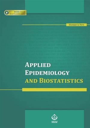 Cover of the book Applied Epidemiology and Biostatistics by Claudio Marengo, Marco Comoglio