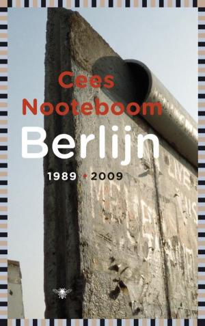 Cover of the book Berlijn 1989-2009 by Remco Campert