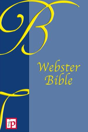 Book cover of The Holy Bible - Webster Edition