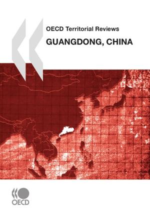 Cover of the book OECD Territorial Reviews: Guangdong, China 2010 by Collective