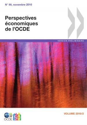 Cover of the book Perspectives économiques de l'OCDE, Volume 2010 Numéro 2 -- Version préliminaire by Collective