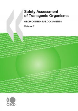 Cover of Safety Assessment of Transgenic Organisms, Volume 3