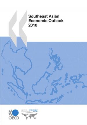 Cover of the book Southeast Asian Economic Outlook 2010 by Collective