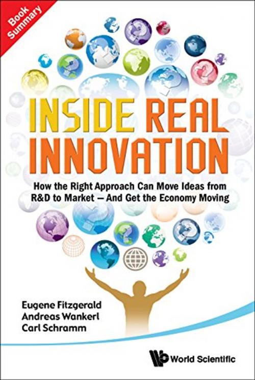 Cover of the book Inside Real Innovation by Eugene Fitzgerald, Andreas Wankerl, Carl Schramm, World Scientific Publishing Company