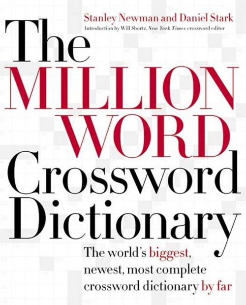 Cover of the book The Million Word Crossword Dictionary by Stanley Newman, Daniel Stark, HarperCollins e-books