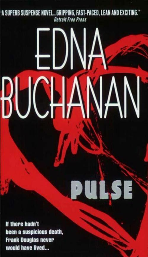 Cover of the book Pulse by Edna Buchanan, HarperCollins e-books