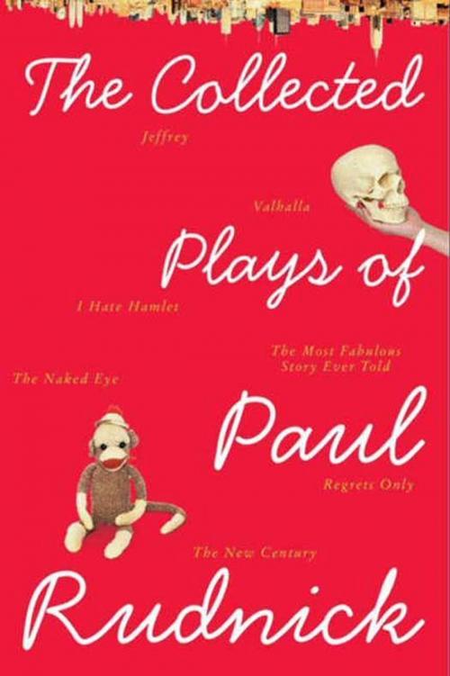 Cover of the book The Collected Plays of Paul Rudnick by Paul Rudnick, HarperCollins e-books