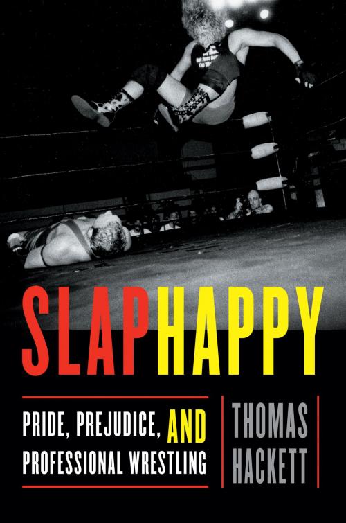 Cover of the book Slaphappy by Thomas Hackett, HarperCollins e-books