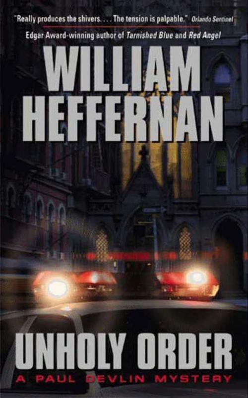 Cover of the book Unholy Order by William Heffernan, HarperCollins e-books